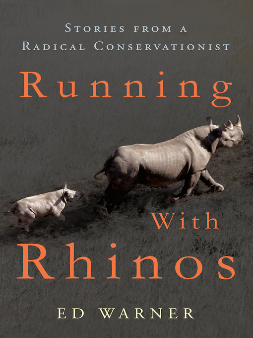 Title details for Running with Rhinos by Ed Warner - Available